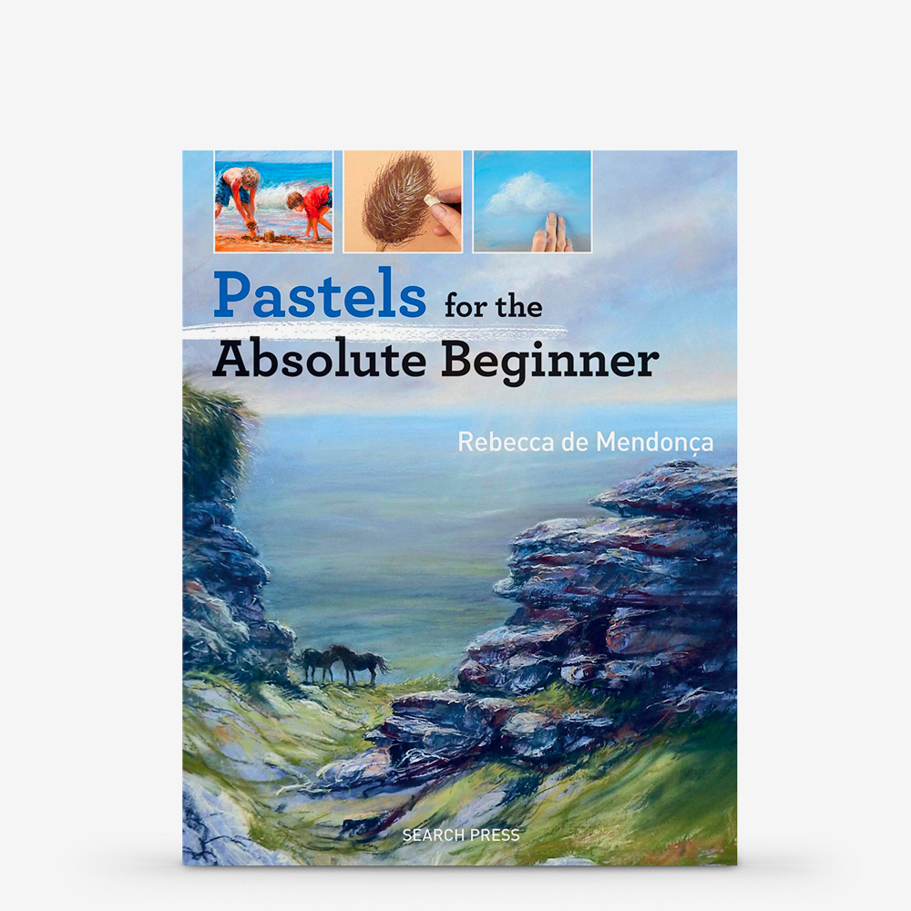 Books/DVDs Pastels for the Absolute Beginner : Book By Rebecca de Mendonca